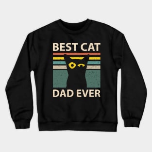 Vintage Best Cat Dad Ever Crewneck Sweatshirt